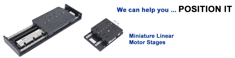 Miniature Linear Motor Stages